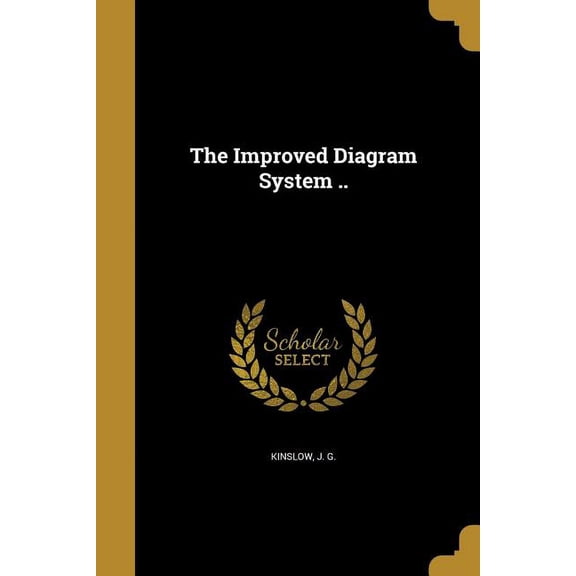 The Improved Diagram System .. (Paperback)