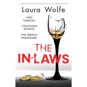 The In-Laws: A completely gripping psychological thriller with a breathtaking twist, (Paperback)
