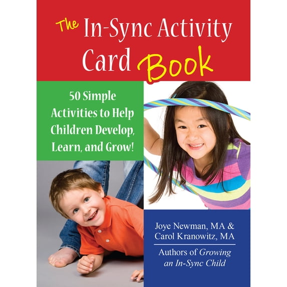 The In-Sync Activity Card Book : 50 Simple Activities to Help Children Develop, Learn, and Grow! (Other)