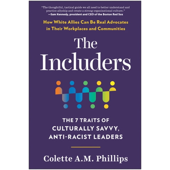 Pre-Owned The Includers: The 7 Traits of Culturally Savvy, Anti-Racist Leaders (Hardcover) 1637741383 9781637741382