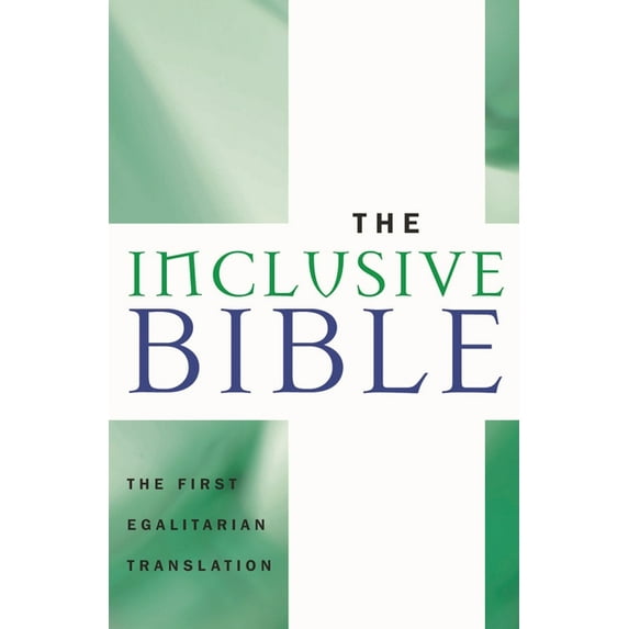 Inclusive Bible-OE: The First Egalitarian Translation, (Paperback)