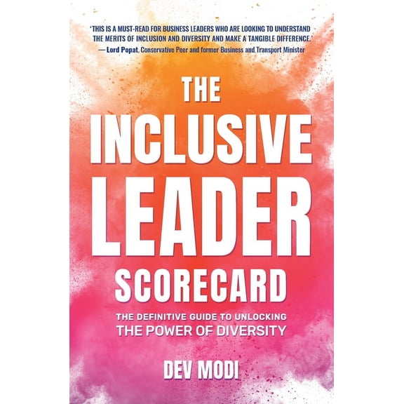 The Inclusive Leader Scorecard: The Definitive Guide to Unlocking the Power of Diversity, (Paperback)