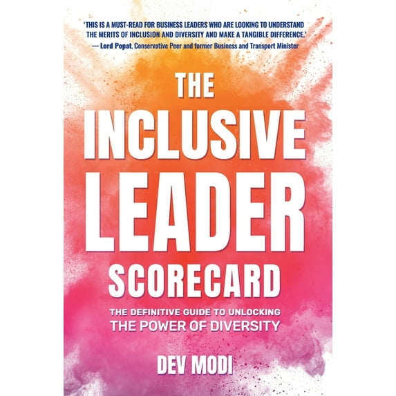 The Inclusive Leader Scorecard: The Definitive Guide to Unlocking the Power of Diversity, (Hardcover)