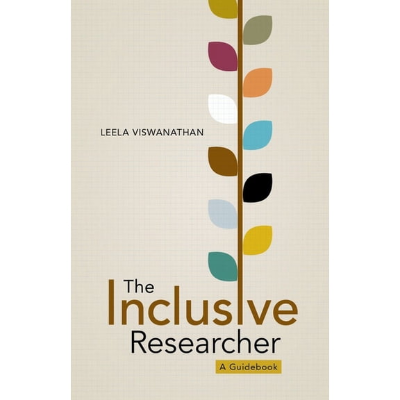 The Inclusive Researcher: A Guidebook, (Paperback)