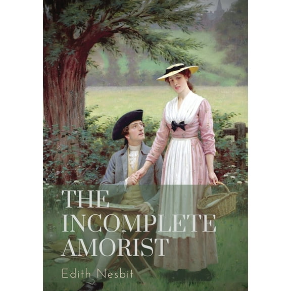 The Incomplete Amorist: The Incomplete Amorist was written in the year 1906 by Edith Nesbit. This book is one of the mos, (Paperback)