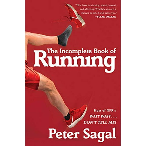 Pre-Owned The Incomplete Book of Running (Paperback) 1451696256 9781451696257