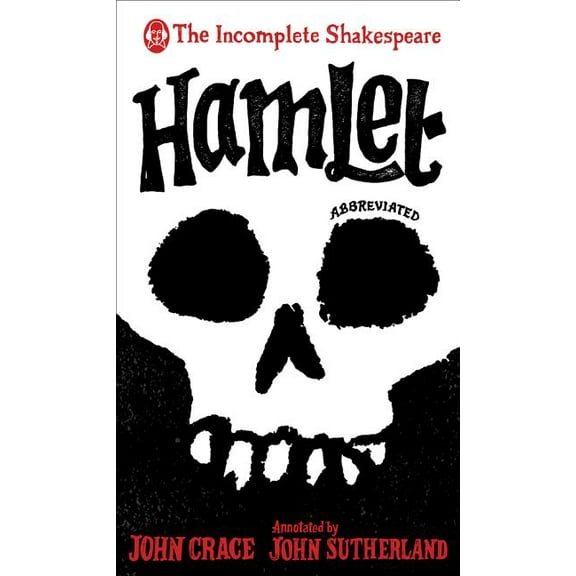 The Incomplete Shakespeare: Hamlet (Hardcover)