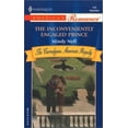 thumbnail image 1 of Pre-Owned The Inconveniently Engaged Prince: The Carradignes-American Royalty (Harlequin American Romance, No 946) (Unknown) 0373169469 9780373169467, 1 of 1