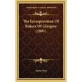 thumbnail image 1 of The Incorporation of Bakers of Glasgow (1891) Hardcover, 1 of 1