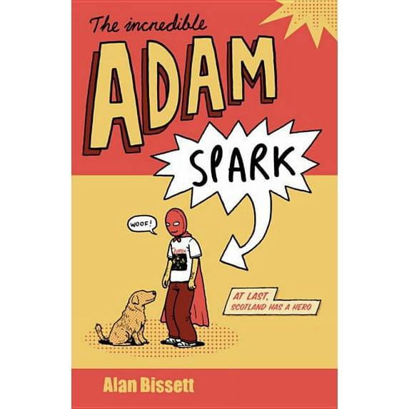 The Incredible Adam Spark (Paperback)
