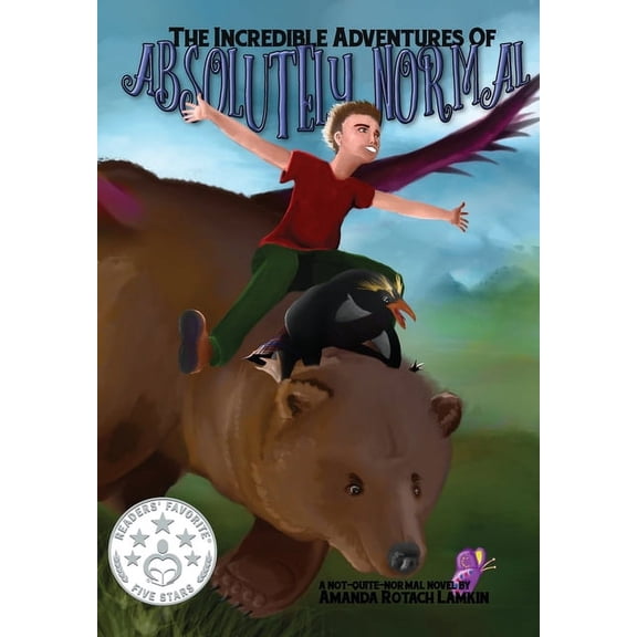 Absolutely Normal The Incredible Adventures of Absolutely Normal, Book 1, (Hardcover)