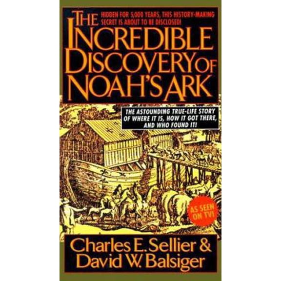 Pre-Owned The Incredible Discovery of Noah's Ark (Unknown) 0440217997 9780440217992
