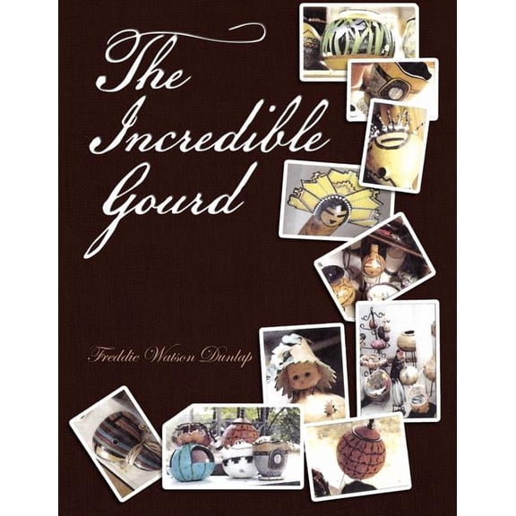 The Incredible Gourd