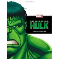 Pre-Owned The Incredible Hulk : An Origin Story (Hardcover) 9781423142799