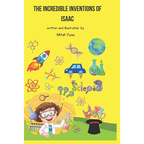 The Incredible Inventions of Isaac (Paperback)