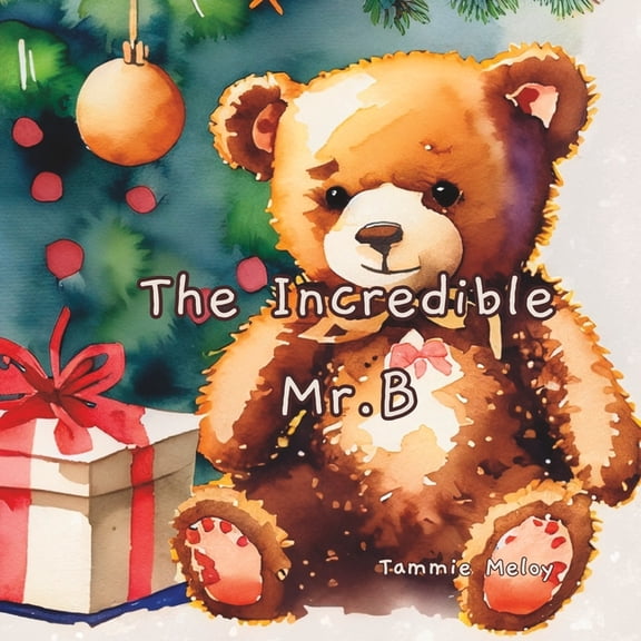 The Incredible Mr. B (Paperback)