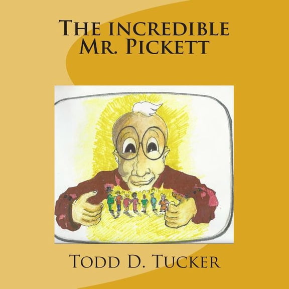 The Incredible Mr. Pickett, (Paperback)