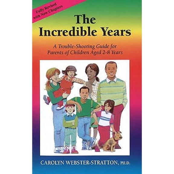Pre-Owned The Incredible Years: A Trouble-Shooting Guide for Parents of Children Aged 2-8 Years by Carolyn Webster-Stratton (2006-05-04) (Paperback) 1892222043 9781892222046