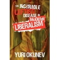 thumbnail image 1 of The Incurable Leftist Disease in Modern Liberalism, 1 of 1