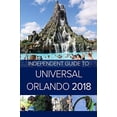 thumbnail image 1 of Pre-Owned The Independent Guide to Universal Orlando 2018 (Travel Guide) (Paperback) by G Costa, 1 of 1