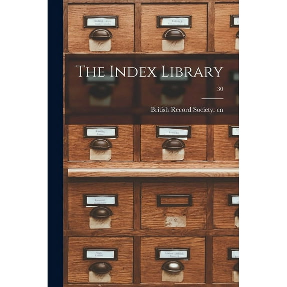 The Index Library; 30 (Paperback)