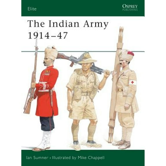 Pre-Owned The Indian Army 1914 1947 (Paperback) 1841761966 9781841761961