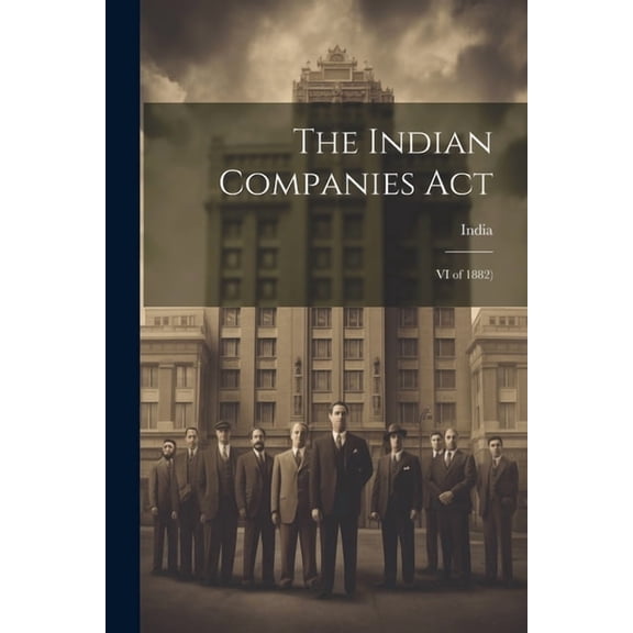 The Indian Companies Act (Paperback)