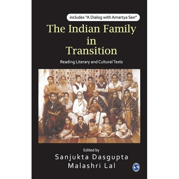The Indian Family in Transition : Reading Literary and Cultural Texts (Paperback)