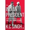thumbnail image 1 of The Indian President: An Insider's Account of the Zail Singh Years, 1 of 1