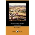 thumbnail image 1 of The Indian War of 1864 (Illustrated Edition) (Dodo Press) (Paperback), 1 of 1