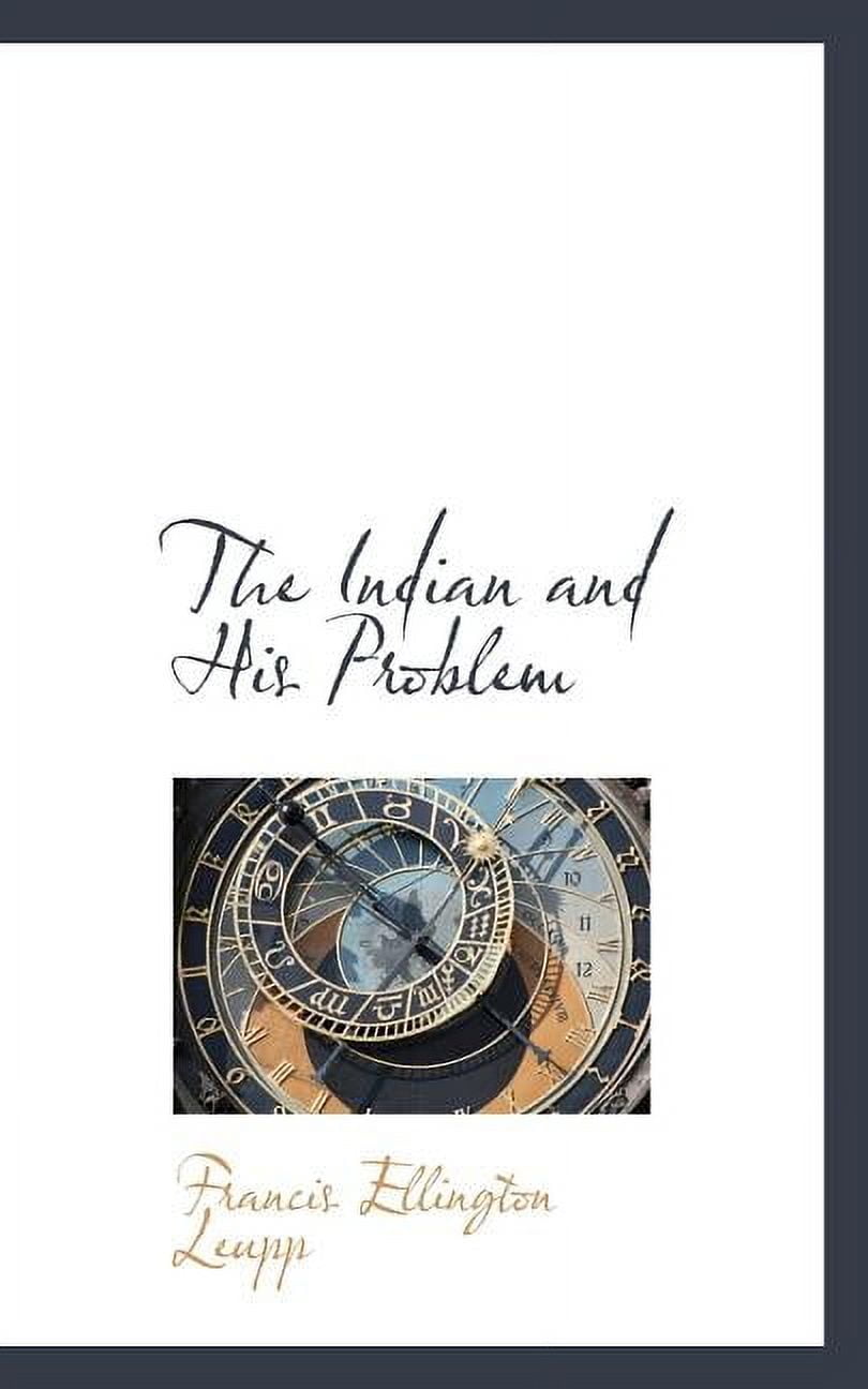 The Indian and His Problem (Paperback)