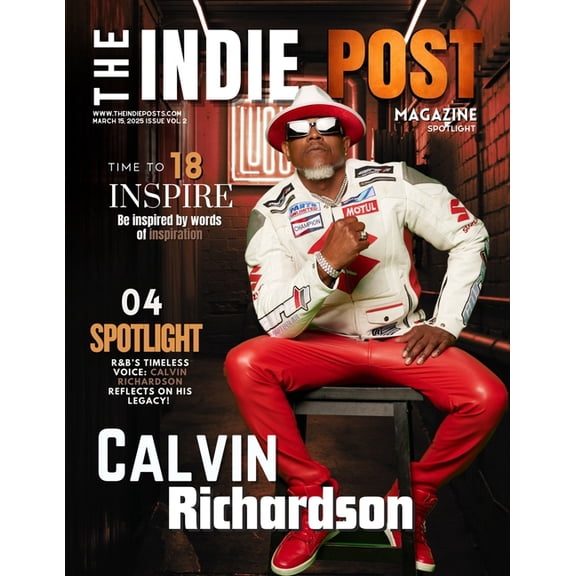 The Indie Post Magazine Calvin Richardson March 15, 2025 Issue Vol 2, (Paperback)