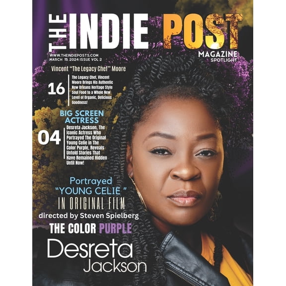 The Indie Post Magazine Desreta Jackson MARCH 15, 2024 Issue Vol 2 (Paperback)
