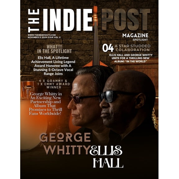 The Indie Post Magazine Ellis Hall & George Whitty NOVEMBER 5, 2024 Issue Vol. 2, (Paperback)