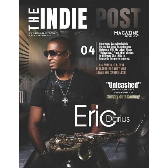 The Indie Post Magazine Eric Darius June 1, 2024 Issue Vol 1, (Paperback)