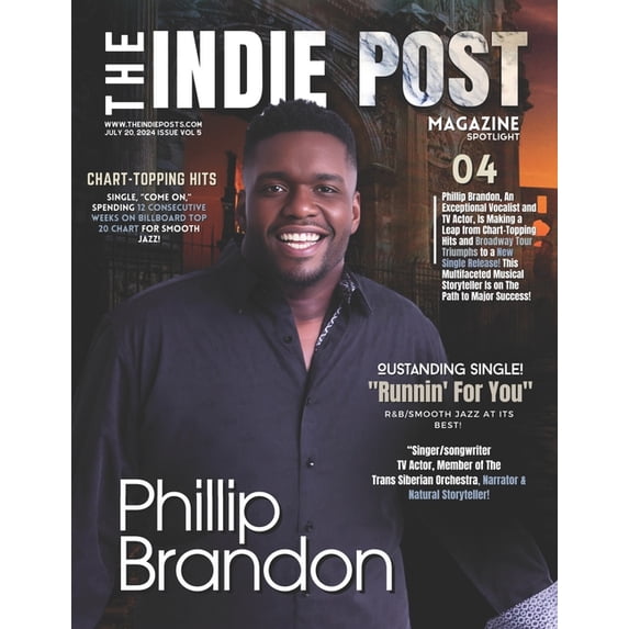 The Indie Post Magazine Phillip Brandon July 20, 2024 Issue Vol 5, (Paperback)