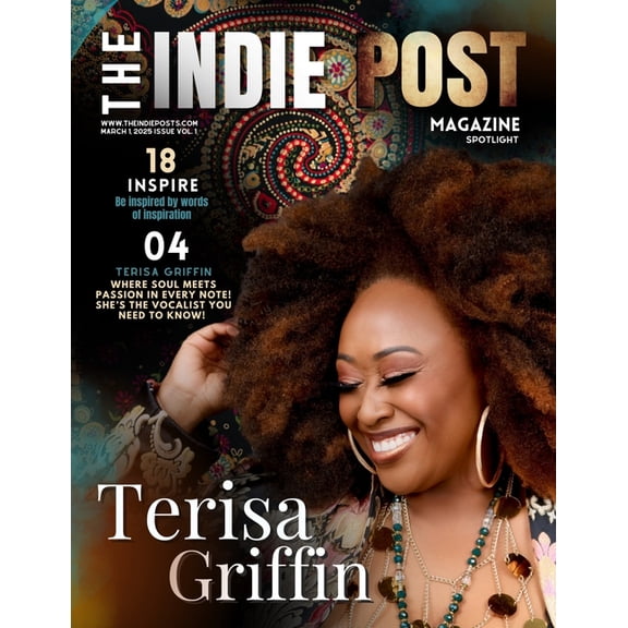 The Indie Post Magazine Terisa Griffin March 1, 2025 Issue Vol. 1, (Paperback)