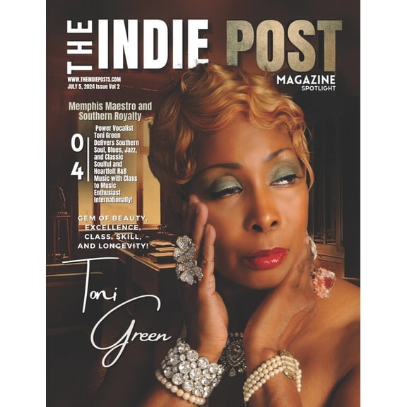 The Indie Post Magazine Toni Green July 5, 2024 Issue Vol 2, (Paperback)