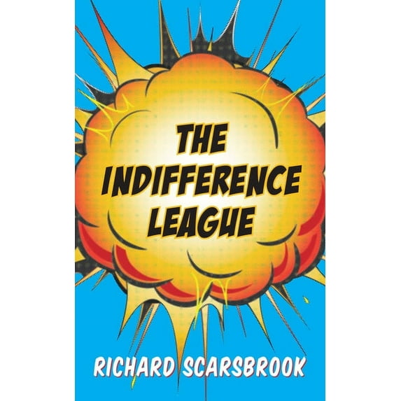 The Indifference League, (Paperback)