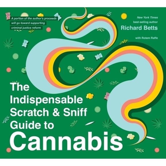Pre-Owned The Indispensable Scratch & Sniff Guide to Cannabis (Hardcover 9780358129578) by Richard Betts