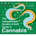 thumbnail image 1 of The Indispensable Scratch & Sniff Guide to Cannabis, (Hardcover), 1 of 4