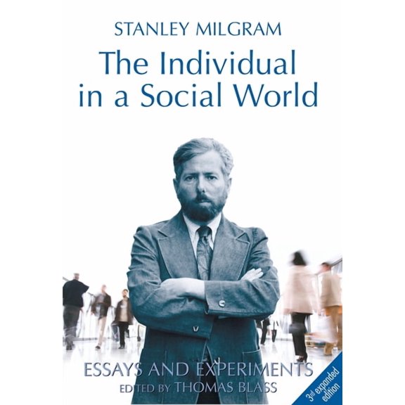 The Individual in a Social World: Essays and Experiments, (Paperback)