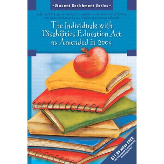 Pre-Owned The Individuals with Disabilities Education Act as Amended in 2004 (Student Enrichment Series) (Paperback) 0131721747 9780131721746