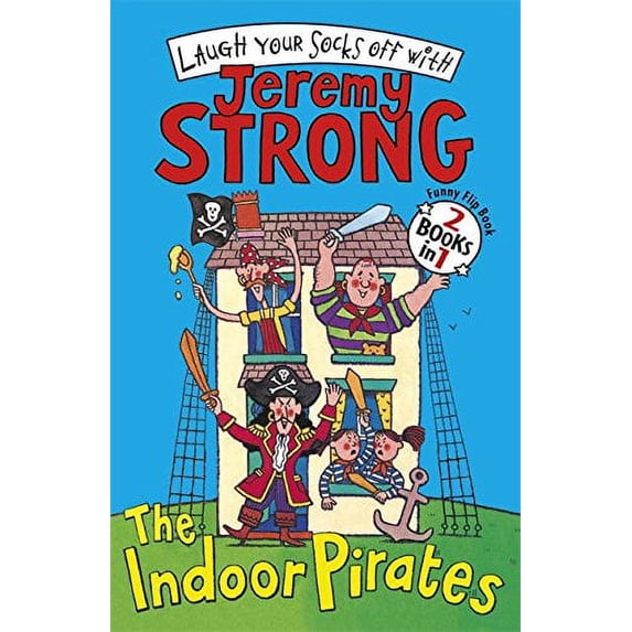 The Indoor Pirates/The Indoor Pirates on Treasure Island