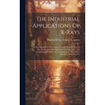 thumbnail image 1 of The Industrial Applications Of X-rays (Hardcover), 1 of 1