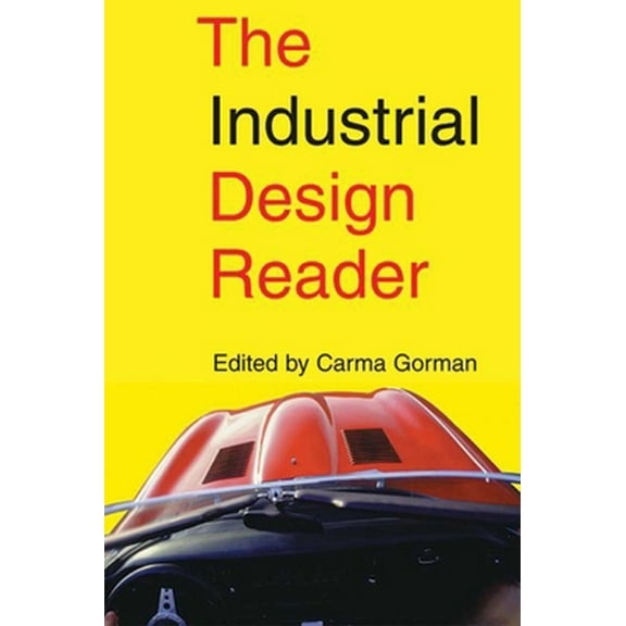 Pre-Owned The Industrial Design Reader (Paperback) 1581153104 9781581153101