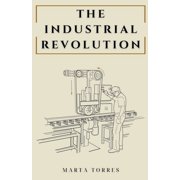 The Industrial Revolution, Paperback