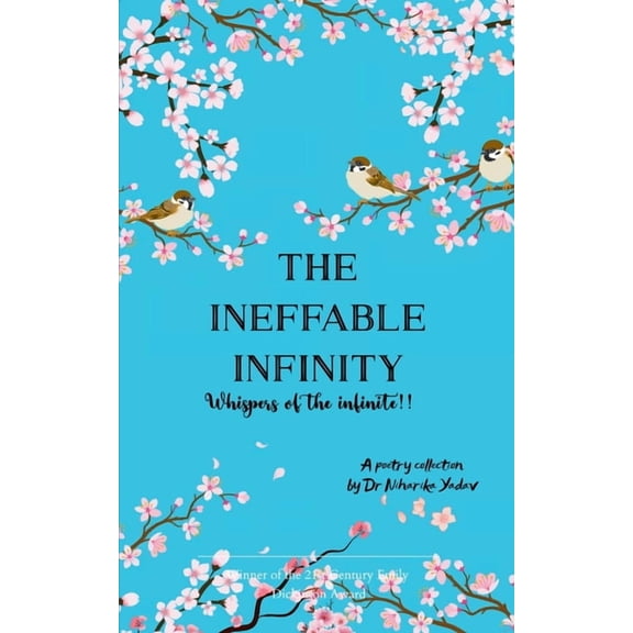 The Ineffable Infinity, (Paperback)