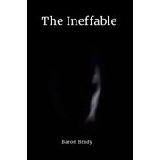 The Ineffable, Paperback