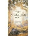 thumbnail image 1 of The Infallible Way, (Paperback), 1 of 1